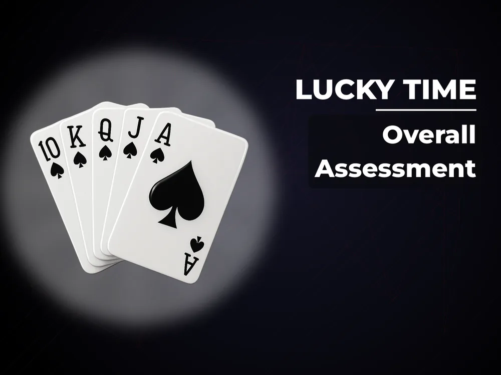 Lucky Time - Overall Assessment